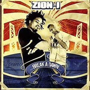 Álbum Break a Dawn de Zion I