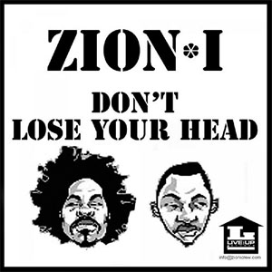 Álbum Don't Lose Your Head de Zion I