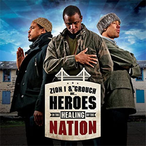 Álbum Heroes In The Healing Of The Nation de Zion I