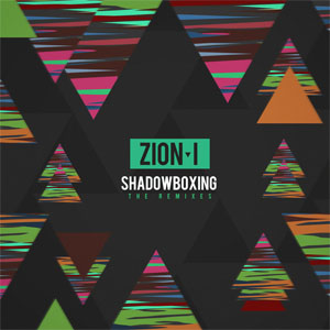 Álbum ShadowBoxing (The Remixes) de Zion I