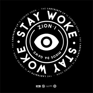 Álbum Stay Woke de Zion I