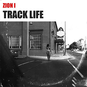 Álbum Track Life de Zion I