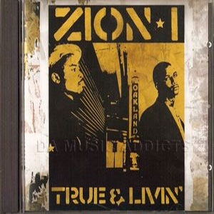 Álbum True & Livin' de Zion I