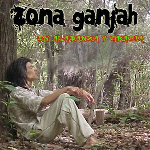Álbum En Alabanza y Gracia  de Zona Ganjah