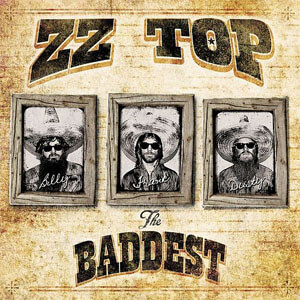 Álbum The Baddest de ZZ Top