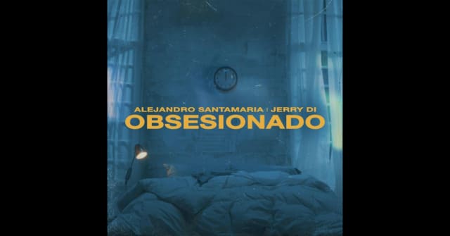 Alejandro Santamaría lanza <em>“Obsesionado”</em> junto a Jerry Di