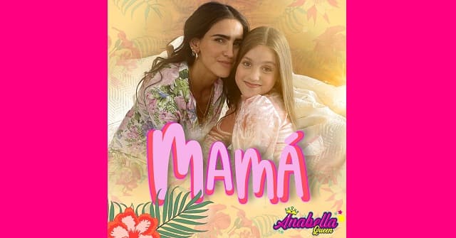 Anabella Queen - “Mamá”