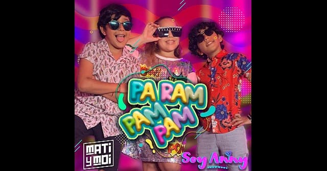 Anny junto a Mati y Moi - “Pa ram pam pam”