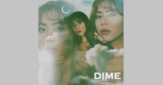 Annybell - “Dime”