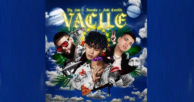 Big Soto feat. Farruko y Kobi Cantillo - “Vacile”