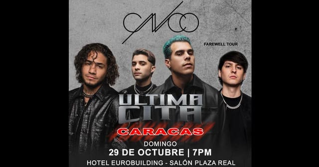 CNCO - “Última Cita” en el Salón Plaza Real del Hotel Eurobuilding Caracas