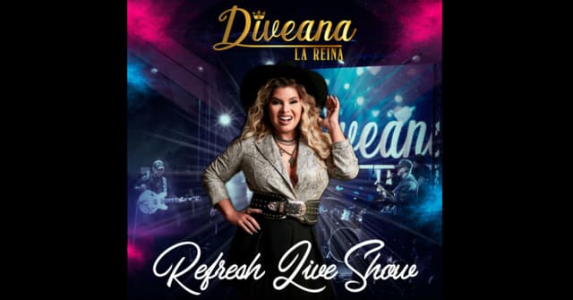 Diveana “La Reina” presenta <em>“Refresh Live Show 2022”</em>