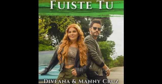 Diveana y Manny Cruz juntos por primera vez en el tema <em>“Fuiste Tú”</em>