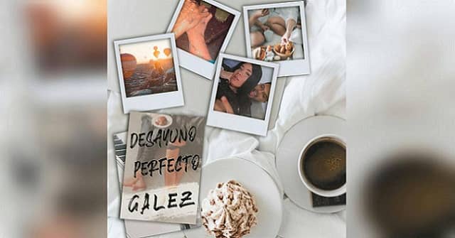 Galez - “Desayuno Perfecto”