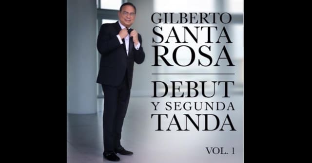 Gilberto Santa Rosa lanzó su nuevo disco titulado <em>“Debut y segunda tanda”</em>