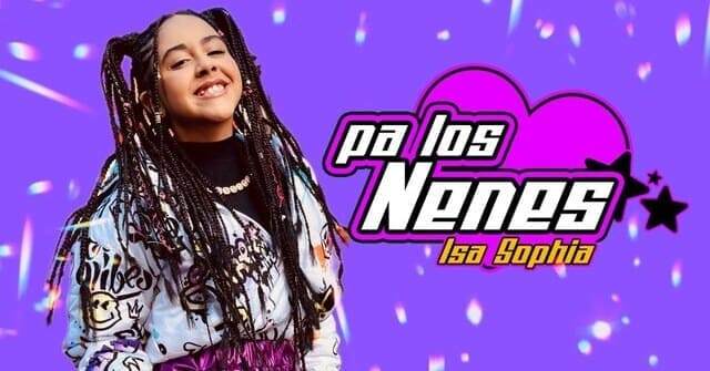Isa Sophia lanza un reggaetón <em>“Pa’ los nenes”</em>