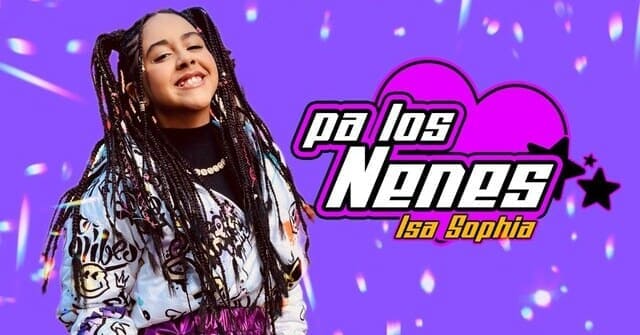 Isa Sophia - “Pa’ los nenes”