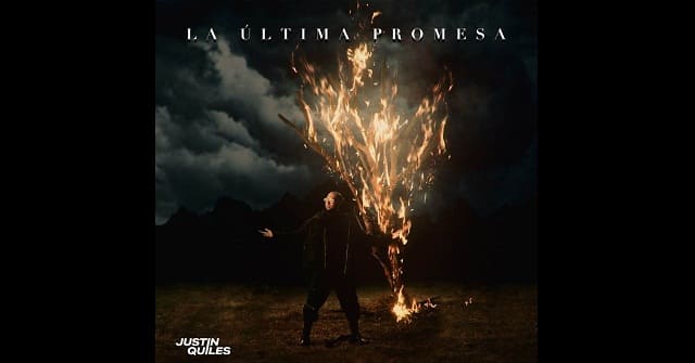 Justin Quiles lanza su tercer álbum de estudio <em>“La Última Promesa”</em>