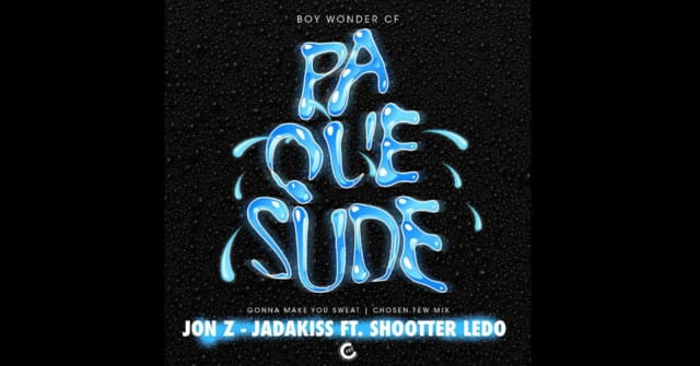 Jon Z, Jadakiss y Shootter Ledo - “Pa que sude”