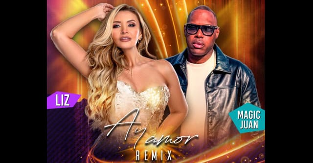 Liz y Magic Juan - “Ay Amor”