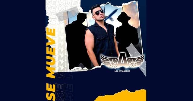 Los Aviadores - “Se Mueve”