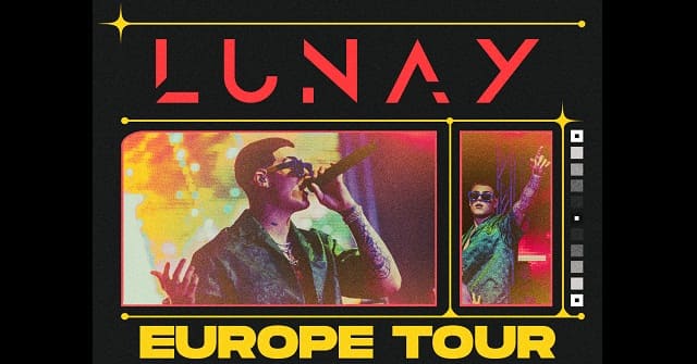 Lunay - Gira en Europa