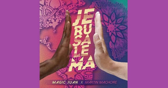 Magic Juan y Martin Machore se posicionan con “Jerusalema”