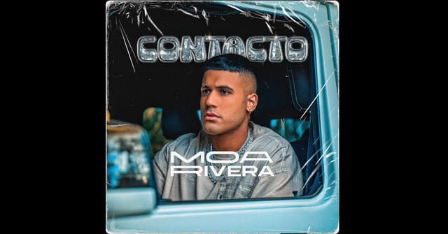 Moa Rivera - “Contacto”