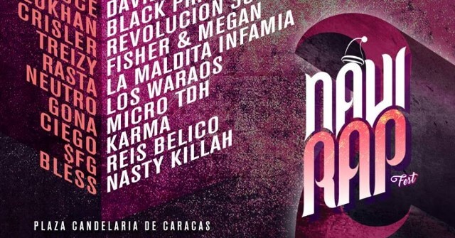 El 2016 cierra con el Navirap Fest en Caracas con lo mejor del hip hop