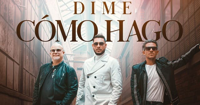 Nelson Arrieta, Ronald Borjas y Oscarcito - “Dime cómo hago”