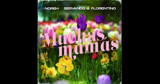<em>“Muchas Mamás”</em> la unión histórica de Noreh junto a Servando y Florentino