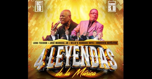 “4 Leyendas de la Música” - Luigi Texidor, José Mangual, Billo’s Caracas Boys y Orquesta Los Satélites de Venezuela