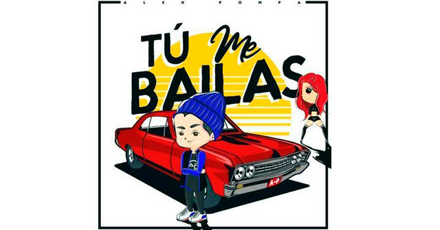 Alex Pompa estrena “Tú me bailas”