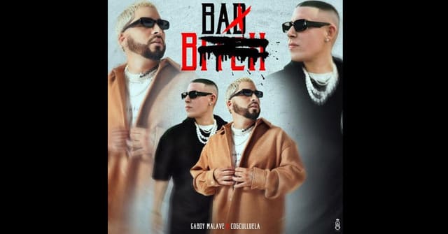 Cosculluela y Gabdy Malavé - “Bad Bitch”