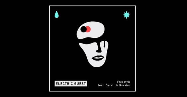 Electric Guest lanza la nueva versión de “Freestyle” junto a Darell y Rvssian
