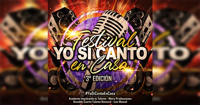 Festival “Yo Si Canto En Casa”