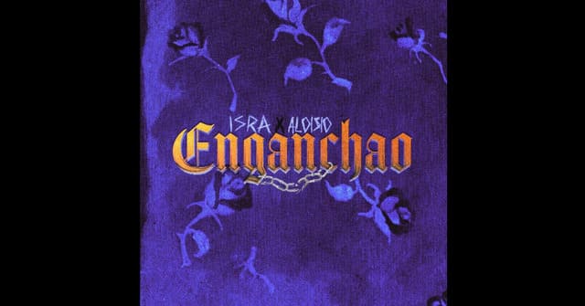 Isra y Aloisio se unen por primera vez en el tema <em>“Enganchao”</em>