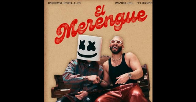 Marshmello y Manuel Turizo - “El Merengue”