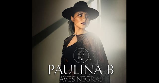 Paulina B presenta <em>“Aves Negras”</em> de la mano de Royalty Records