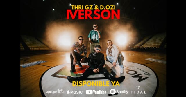 Thri GZ estremecen con su nuevo tema <em>“Iverson”</em> junto a D.Ozi