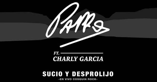 Pappo - “Sucio y desprolijo” feat. Charly García