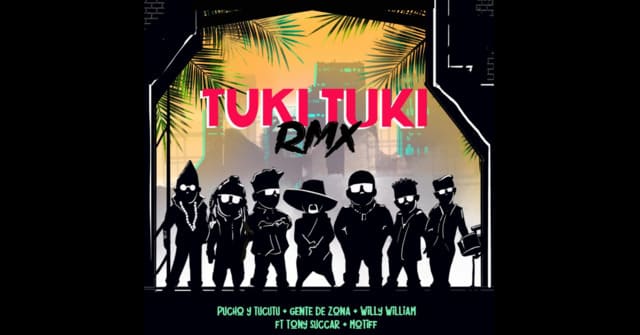 Pucho y Tucutu lanzan remix de <em>“Tuki Tuki”</em> junto a Willy William