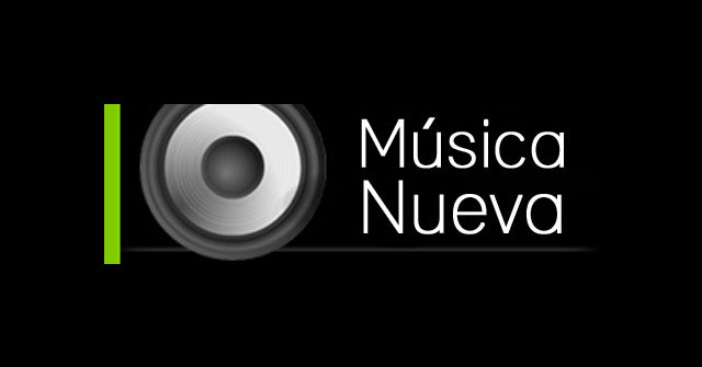 Musica Nueva - Discos nuevos, videos nuevos y canciones nuevas