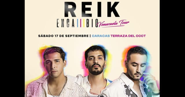 Reik - “En Cambio Tour 2022” en Venezuela