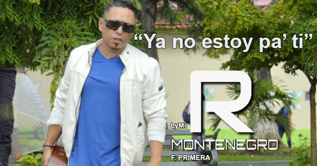Ronald Montenegro estrena “Ya no estoy pa ti”, escrita junto a Florentino Primera