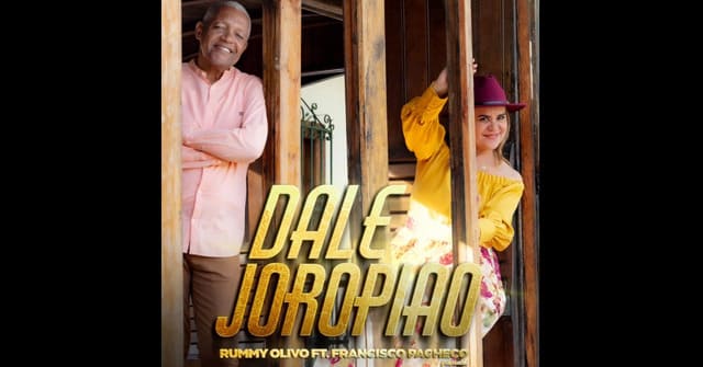 Rummy Olivo y Francisco Pacheco - “Dale Joropiao”