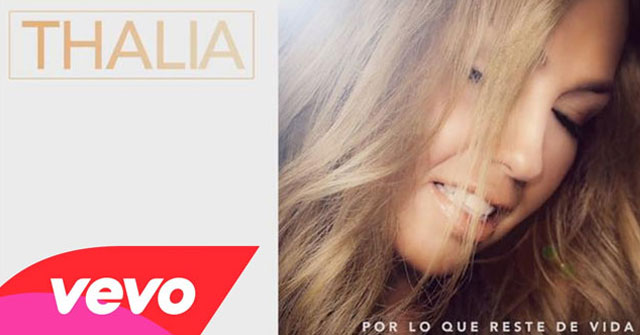 Thalía estrenó su nuevo tema “Por lo que reste de vida”, y el video se lanzará en octubre