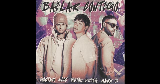 Víctor Drija promociona el remix de <em>“Bailar Contigo”</em> junto a Gustavo Elis y Mark B